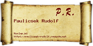 Paulicsek Rudolf névjegykártya